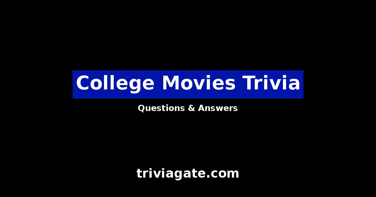 College Movies trivia image