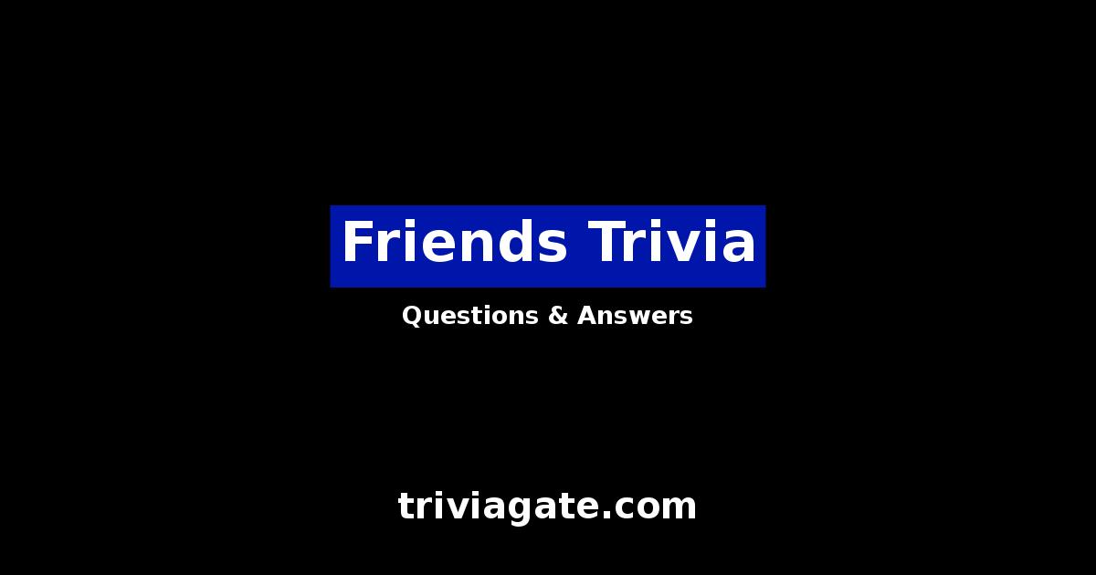 Friends trivia image